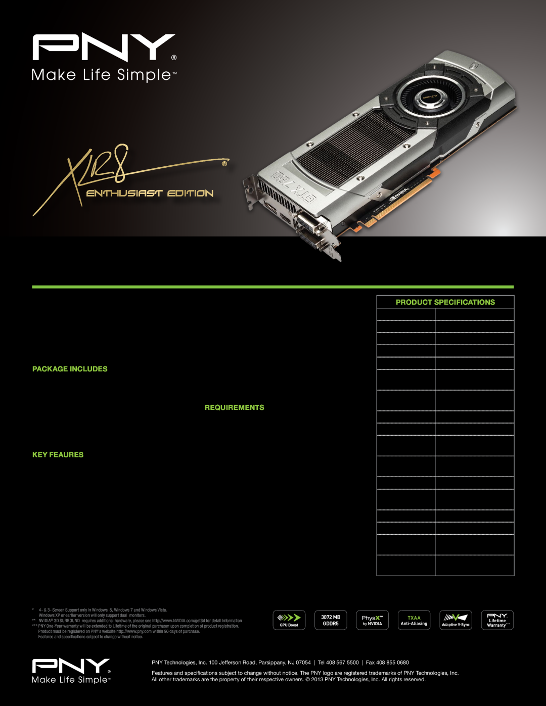 PNY VCGGTX7803XPB specifications GEFORCE GTX 780 3GB, PURE PERFORMANCE, ULTIMATE Experience, Product Specifications 